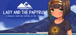 Lady and the Papyrus * АВТОДОСТАВКА STEAM GIFT РОССИЯ
