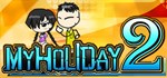 My Holiday 2 * АВТОДОСТАВКА STEAM GIFT РОССИЯ