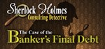 Sherlock Holmes Consulting Detective The Case of Banker