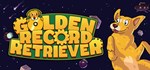 Golden Record Retriever*АВТОДОСТАВКА STEAM GIFT РОССИЯ