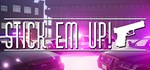 Stick em Up * АВТОДОСТАВКА STEAM GIFT РОССИЯ