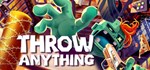 Throw Anything * АВТОДОСТАВКА STEAM GIFT РОССИЯ