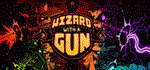 Wizard with a Gun * АВТОДОСТАВКА STEAM GIFT РОССИЯ