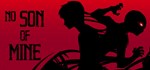 No Son Of Mine * АВТОДОСТАВКА STEAM GIFT РОССИЯ