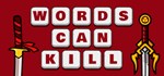 Words Can Kill — Слова могут убить * STEAM GIFT РОССИЯ