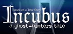 Incubus - A ghost-hunters tale. * АВТОДОСТАВКА STEAM