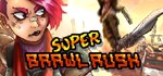 Super Brawl Rush * АВТОДОСТАВКА STEAM GIFT РОССИЯ