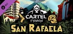 Cartel Tycoon: San Rafaela * DLC STEAM GIFT РОССИЯ