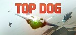 TOP DOG * АВТОДОСТАВКА STEAM GIFT РОССИЯ