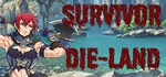 Survivor Dieland * АВТОДОСТАВКА STEAM GIFT РОССИЯ