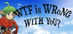 WTF is wrong with you? *АВТОДОСТАВКА STEAM РОССИЯ