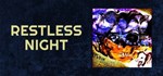 Restless Night * АВТОДОСТАВКА STEAM GIFT РОССИЯ