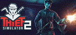 Thief Simulator 2 * АВТОДОСТАВКА STEAM GIFT РОССИЯ