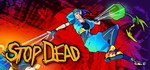 Stop Dead * АВТОДОСТАВКА STEAM GIFT РОССИЯ