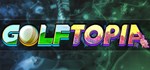 GolfTopia * АВТОДОСТАВКА STEAM GIFT РОССИЯ