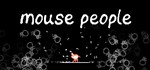 Mouse People * АВТОДОСТАВКА STEAM GIFT РОССИЯ