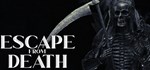 Escape from Death * АВТОДОСТАВКА STEAM GIFT РОССИЯ