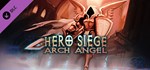 Hero Siege - Arch Angel (Skin) * DLC STEAM GIFT РОССИЯ