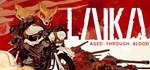 Laika: Aged Through Blood * АВТОДОСТАВКА STEAM РОССИЯ