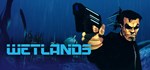 Wetlands * АВТОДОСТАВКА STEAM GIFT РОССИЯ