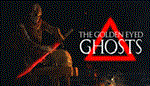 The Golden Eyed Ghosts *АВТОДОСТАВКА STEAM РОССИЯ
