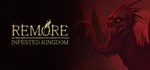 REMORE: INFESTED KINGDOM * STEAM GIFT РОССИЯ