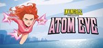 Invincible Presents: Atom Eve *АВТОДОСТАВКА STEAM GIFT