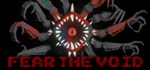 Fear The Void * АВТОДОСТАВКА STEAM GIFT РОССИЯ