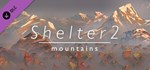 Shelter 2 Mountains * DLC STEAM GIFT РОССИЯ
