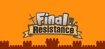 Final Resistance **** * АВТОДОСТАВКА STEAM GIFT РОССИЯ