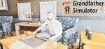 Grandfather Simulator * АВТОДОСТАВКА STEAM GIFT РОССИЯ
