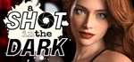 A Shot in the Dark - Chapter One * STEAM GIFT РОССИЯ