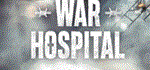 War Hospital * АВТОДОСТАВКА STEAM GIFT РОССИЯ