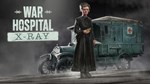 War Hospital - X-ray * DLC STEAM GIFT РОССИЯ