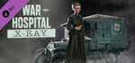 War Hospital - X-ray * DLC STEAM GIFT РОССИЯ