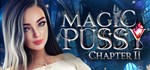 Magic Pussy: Chapter 2 *АВТОДОСТАВКА STEAM РОССИЯ