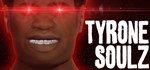 TYRONE SOULZ * АВТОДОСТАВКА STEAM GIFT РОССИЯ