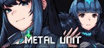 Metal Unit * АВТОДОСТАВКА STEAM GIFT РОССИЯ