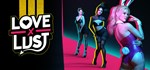 LoveXLust * АВТОДОСТАВКА STEAM РОССИЯ