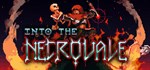 Into the Necrovale * АВТОДОСТАВКА STEAM GIFT РОССИЯ