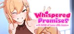 Whispered Promises ~ 14 Days of Love with Anna * STEAM