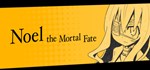 Noel The Mortal Fate S1-7 * STEAM GIFT РОССИЯ