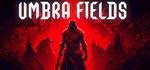Umbra Fields * АВТОДОСТАВКА STEAM GIFT РОССИЯ