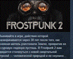 Frostpunk 2 * АВТОДОСТАВКА STEAM РОССИЯ