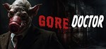 Gore Doctor * АВТОДОСТАВКА STEAM GIFT РОССИЯ