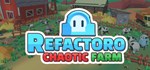 Refactoro Chaotic Farm *АВТОДОСТАВКА STEAM GIFT РОССИЯ