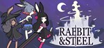 Rabbit and Steel * АВТОДОСТАВКА STEAM GIFT РОССИЯ