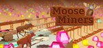 Moose Miners * АВТОДОСТАВКА STEAM GIFT РОССИЯ