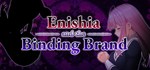 Enishia and the Binding Brand * STEAM GIFT РОССИЯ