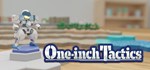 One-inch Tactics * АВТОДОСТАВКА STEAM GIFT РОССИЯ